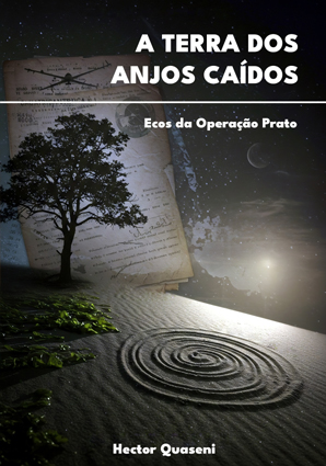 Capa do livro A Terra dos Anjos Caídos: Ecos da Operação Prato