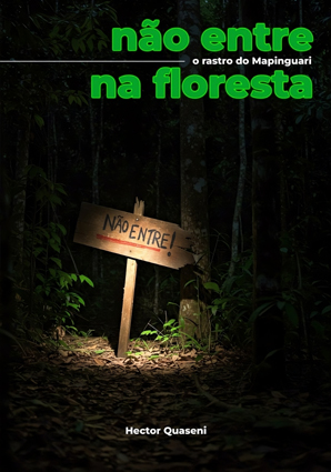 Capa do livro Não Entre na Floresta: O Rastro do Mapinguari